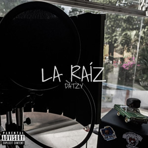 La Raíz (Explicit)