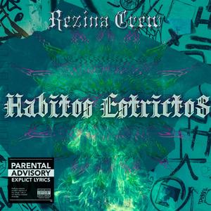 Hábitos Estrictos (Explicit)