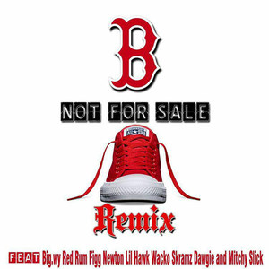 B Not for Sale (Remix)