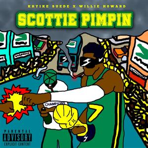 Scottie Pimpin (Explicit)