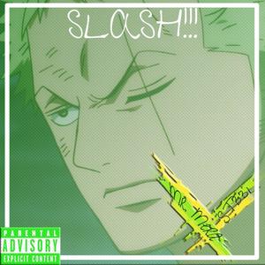 Zoro Rap "Slash!!" (feat. Mr. Mera) [Explicit]