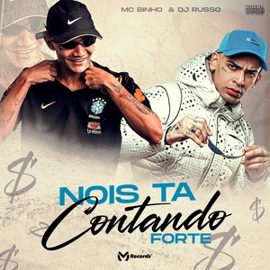 Nois tá Contando Forte (Explicit)