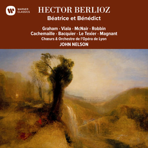 Béatrice et Bénédict, H. 138 - Berlioz: Béatrice et Bénédict, H. 138, Act 1: 