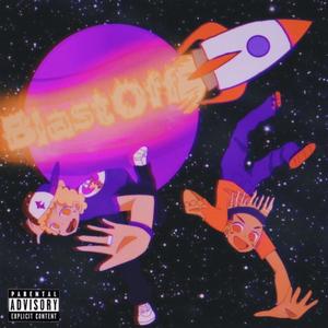 Blast Off(feat. Caprice The New Youngin') (Explicit)