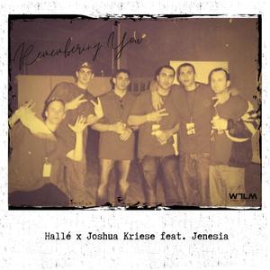 Remembering You(feat. Joshua Kriese & Jenesia)