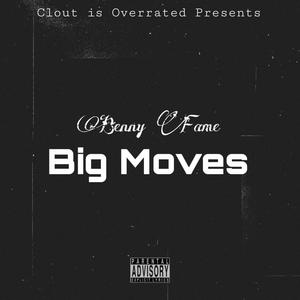 BIG MOVES (Explicit)