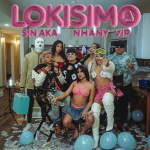 LOKISIMO (feat. NHANY VIP) (Explicit)