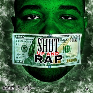 Shut Up & Rap