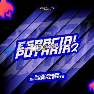 Espacial da Putaria 2 (Explicit)