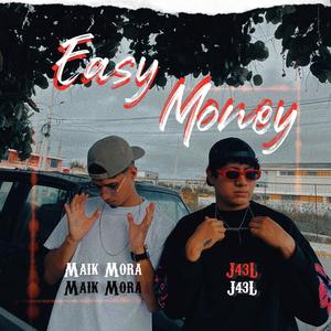 Easy Money (feat. J43L) (Explicit)