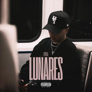 LUNARES (feat. Dimelo Why) [Explicit]