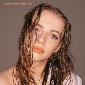 dreams are a nightmare