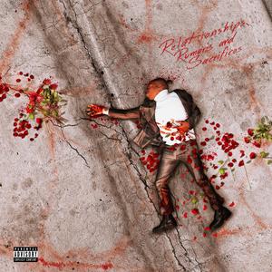 Relationships, Rumors & Sacrifices (Explicit)