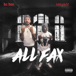 All Fax (feat. LaBlack00) [Explicit]