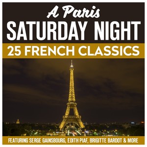 A Paris Saturday Night - 25 French Classics