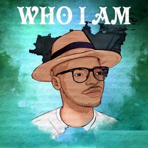 Who I Am