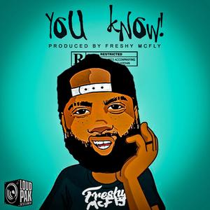 You Know! (Explicit)