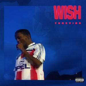Wish (Explicit)
