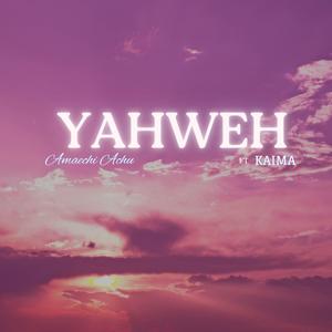 YAHWEH (feat. KAIMA)