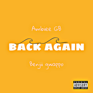 BACK AGAIN (Explicit)