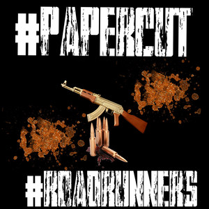 #Papercut #Roadrunners (Explicit)