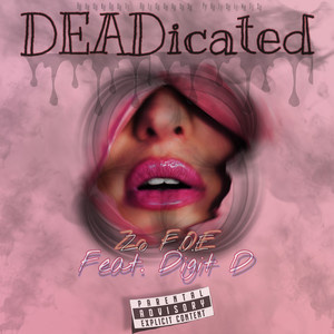 Deadicated (Explicit)