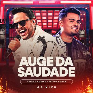 Auge da Saudade (Ao Vivo)