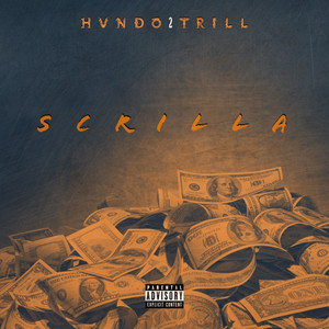 Scrilla (Explicit)