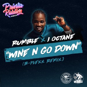 Wine N Go Down (B-Plexx Remix)