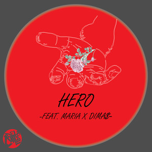 Hero(feat. Maria & Dima$)