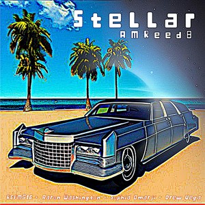 Stellar (feat. Repm516, Sophia Omarji, Drew Vega & Aaron Washington)