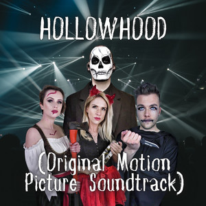 Hollowhood (Original Motion Picture Soundtrack) [Explicit]