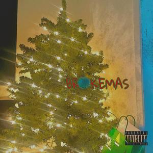 BROKEMAS: A BrokeBoys Christmas (Explicit)