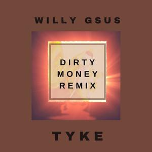 Dirty Money 2012 (feat. Tyke) [Remix] [Explicit]