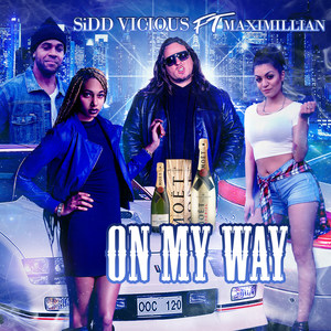 On My Way(feat. Maximillian) (Explicit)