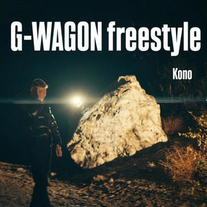 G-WAGON freestyle (Explicit)