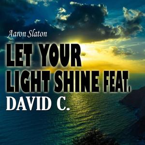 Let Your Light Shine (feat. David C.)