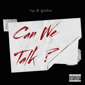 Can We Talk ? (feat. Getlow) (Explicit)