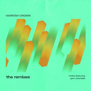 Harrow Crown (Remixes)