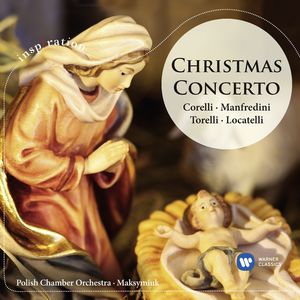 Polish Chamber Orchestra - Concerto Grosso in G minor Op. 6 No. 8 (Christmas Concerto) - Adagio - Allegro - Adagio