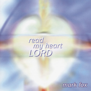 Read My Heart Lord