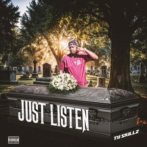 Just listen (feat. Produce by Yung Nab Beats) [Explicit]