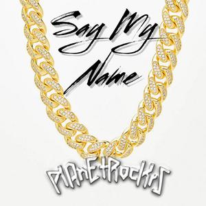 Say My Name