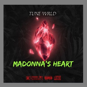 MADONNA'S HEART (Explicit)