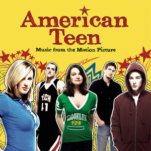 American Teen - Music From The Motion Picture (Explicit)