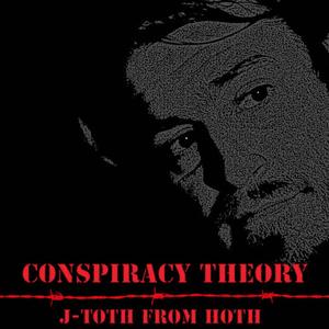 Conspiracy Theory (Explicit)