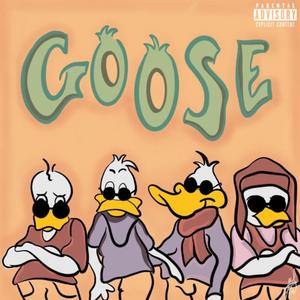 Goose(feat. AB Gabe, HeyDema & Pierce Nostrala) (Explicit)