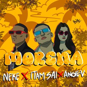 MORENA (feat. Itam-sai & Angie V)