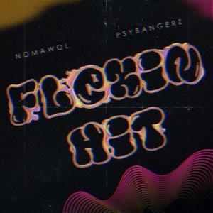 Flexin Hit (Explicit)
