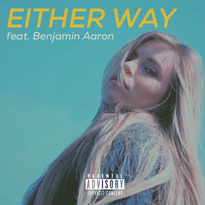 Either Way (Explicit)